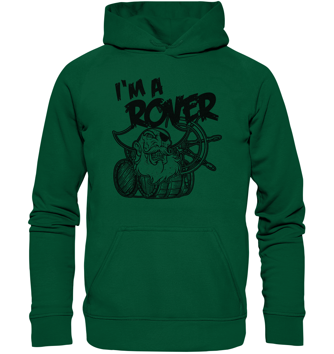 I'm A Rover "Pirate" - Basic Unisex Hoodie