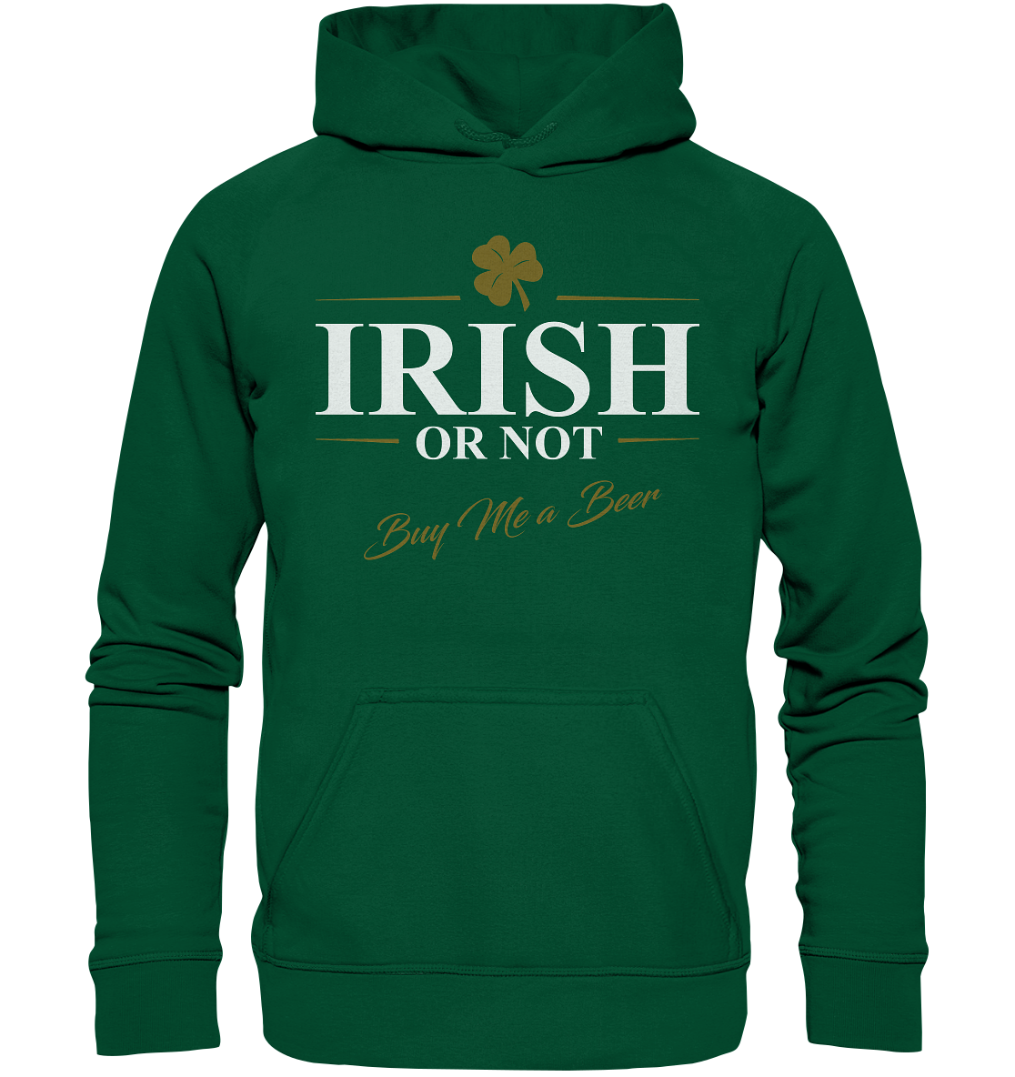 Irish Or Not "Buy Me A Beer" - Basic Unisex Hoodie