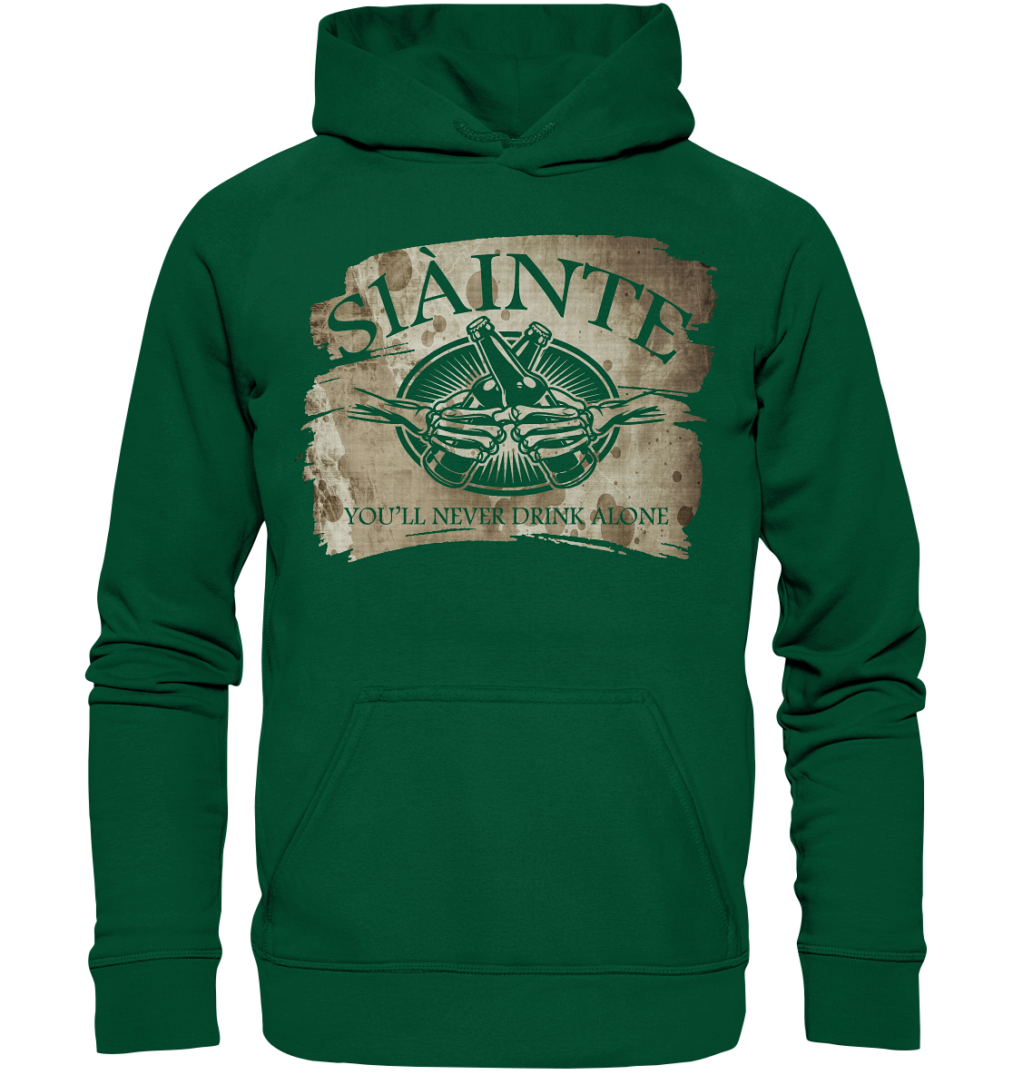 Sláinte "You'll Never Drink Alone" - Basic Unisex Hoodie
