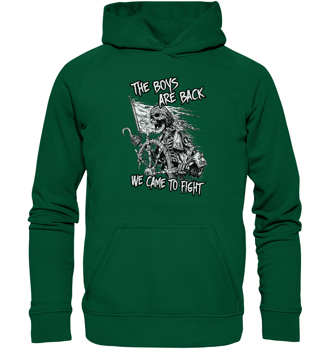 The Boys Are Back "We Came To Fight" - Basic Unisex Hoodie