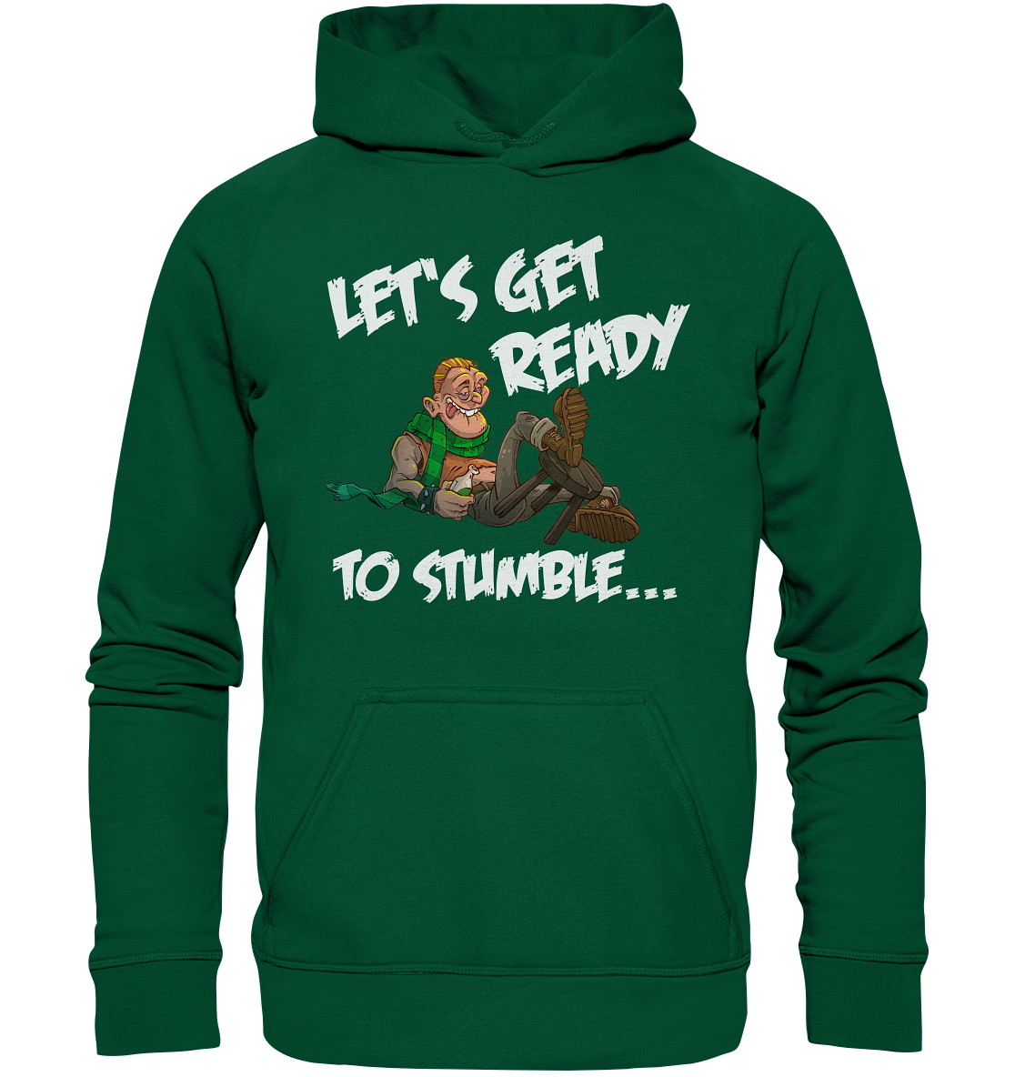 Let's Get Ready To Stumble - Basic Unisex Hoodie
