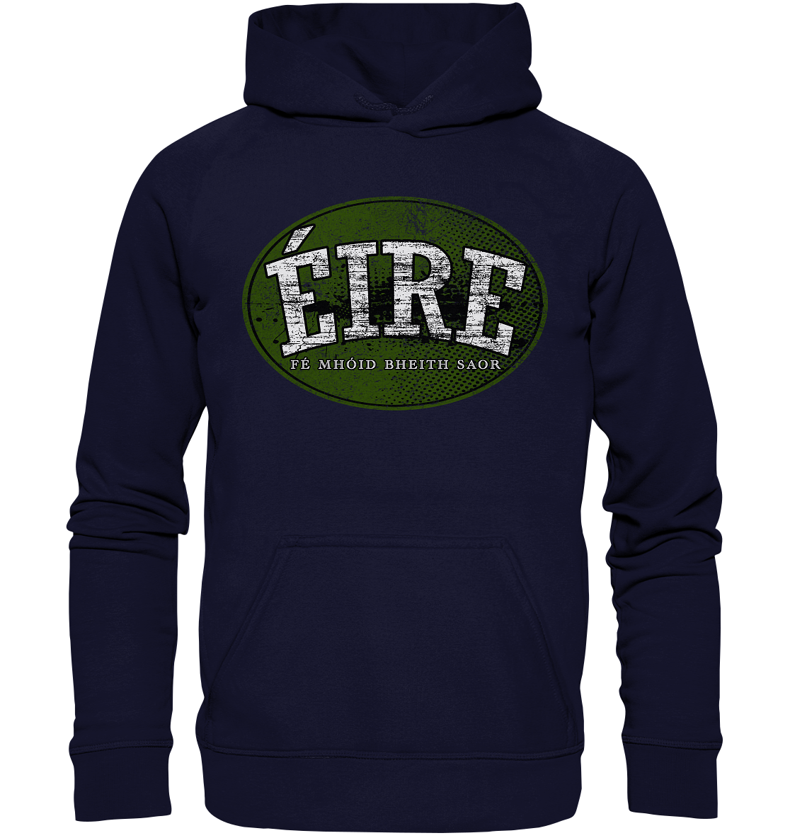 "Éire - Fé mhóid bheith saor" - Basic Unisex Hoodie