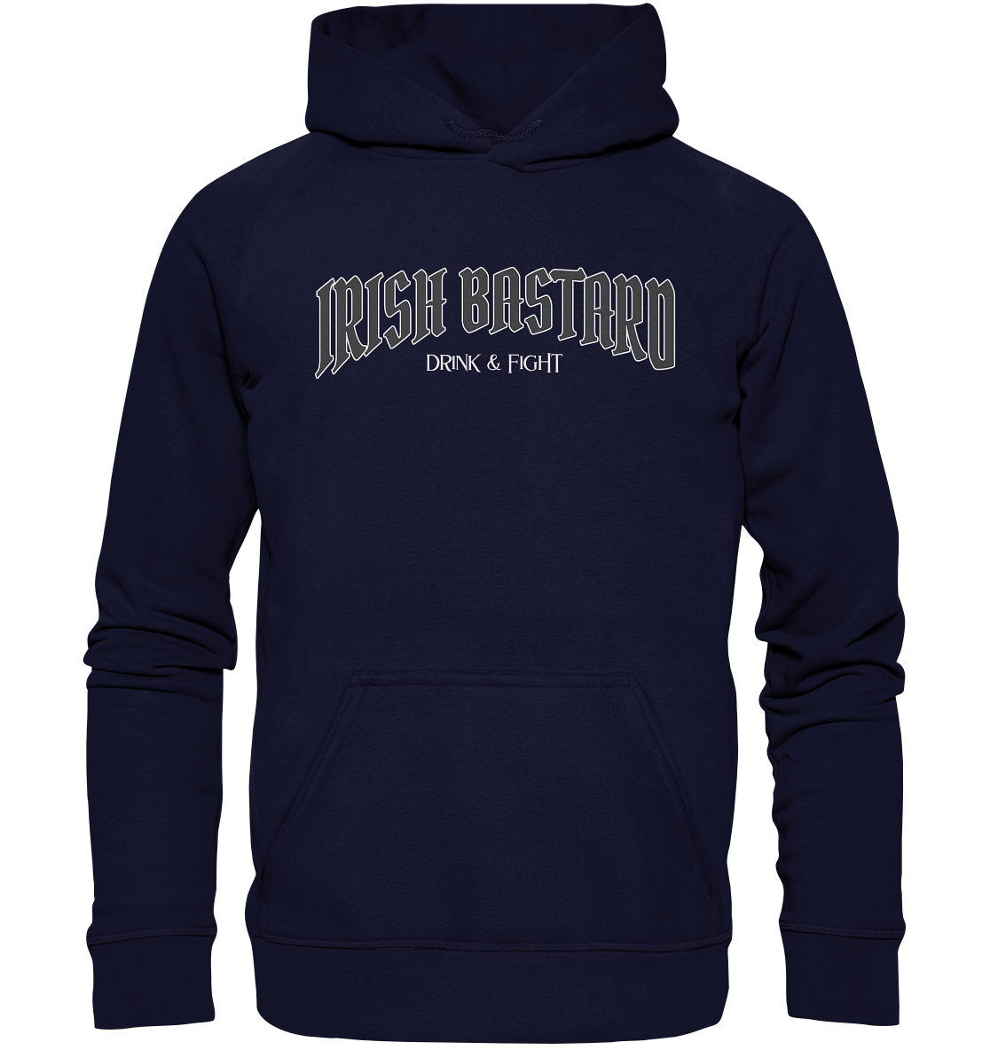 Irish Bastard "Drink & Fight" - Basic Unisex Hoodie