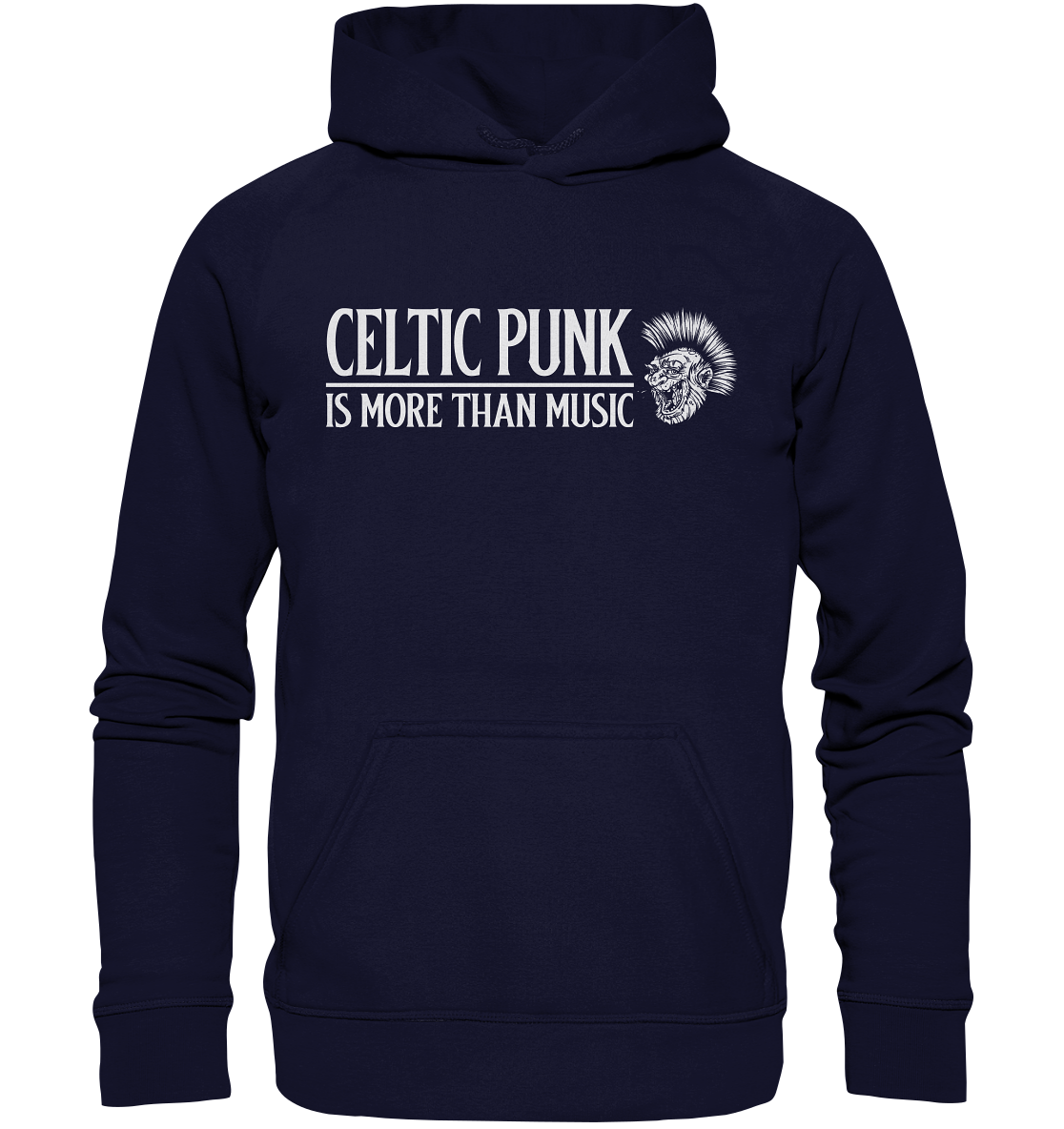 Celtic Punk "Is More Than Music" - Basic Unisex Hoodie