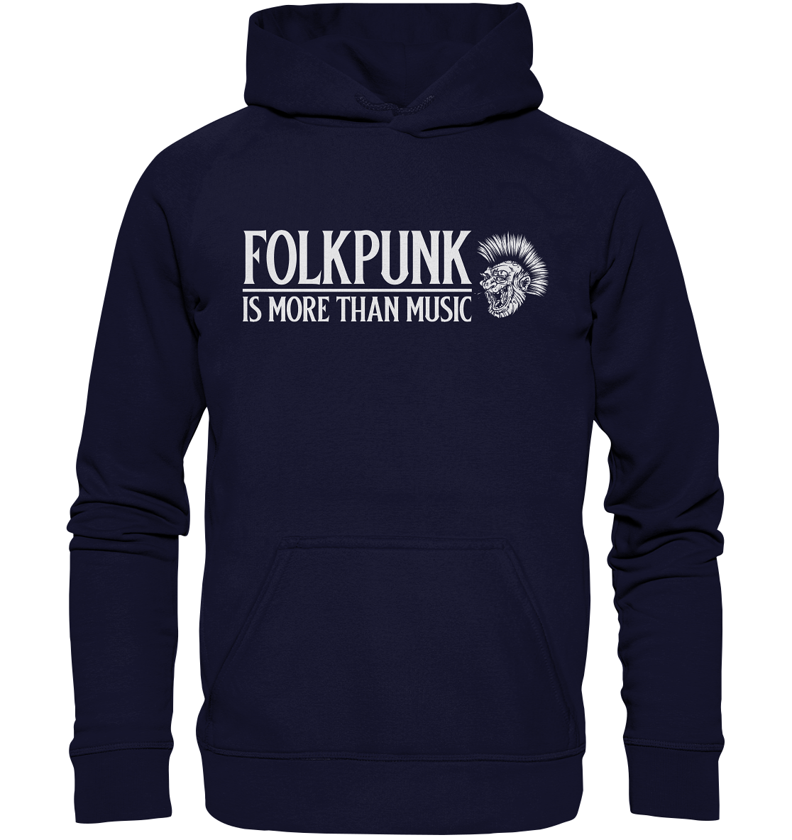 Folkpunk "Is More Than Music" - Basic Unisex Hoodie