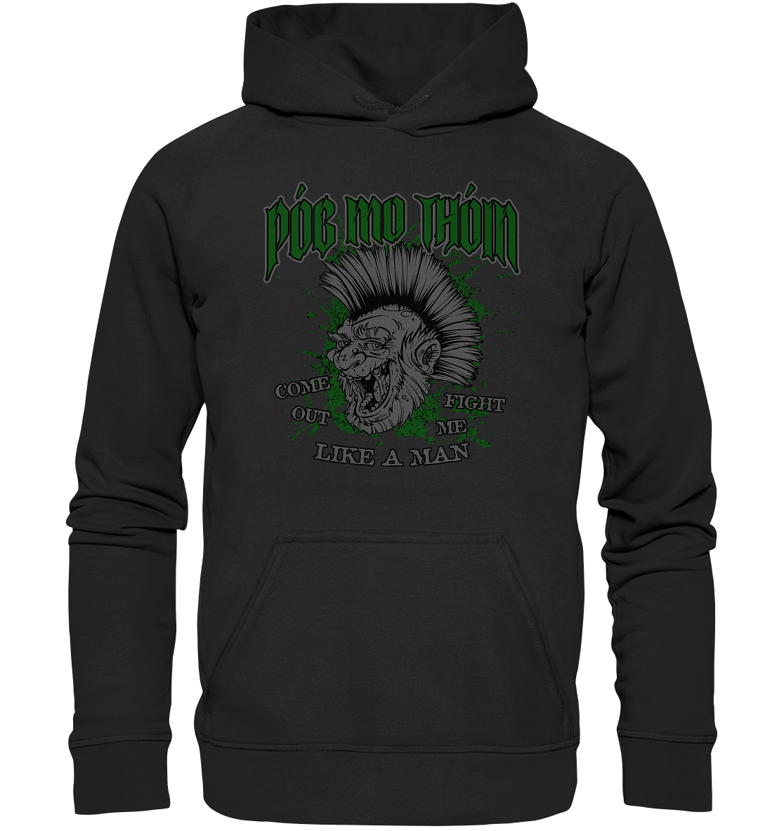 Póg Mo Thóin Streetwear "Come Out" - Basic Unisex Hoodie