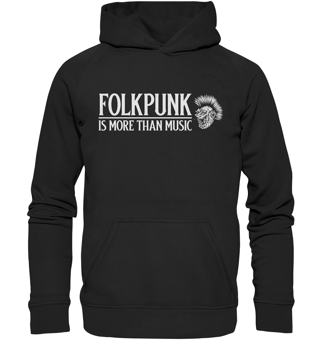 Folkpunk "Is More Than Music" - Basic Unisex Hoodie