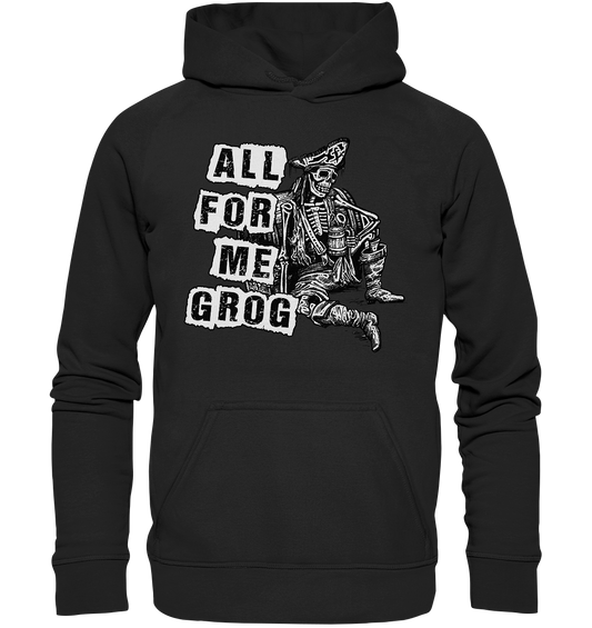 "All For Me Grog" - Basic Unisex Hoodie