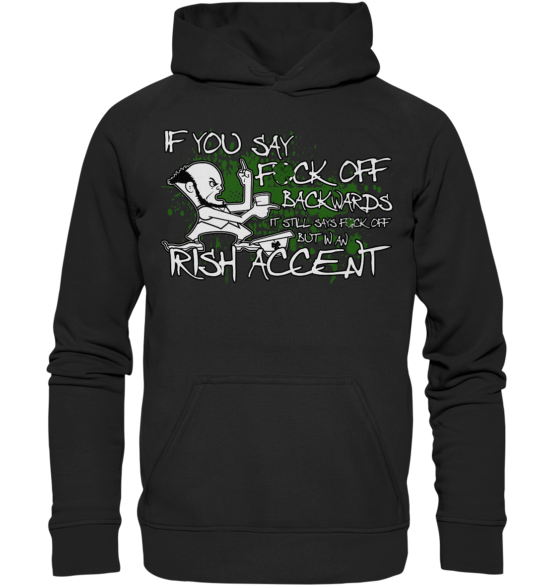 If You Say "Fuck Off" Backwards..." *censored version* - Basic Unisex Hoodie