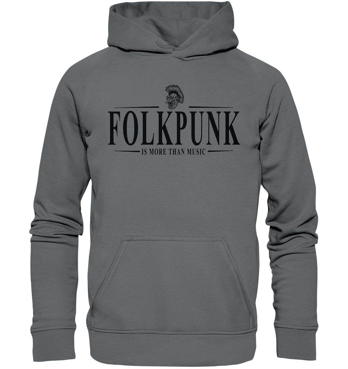 Folkpunk "Is More Than Music" - Basic Unisex Hoodie