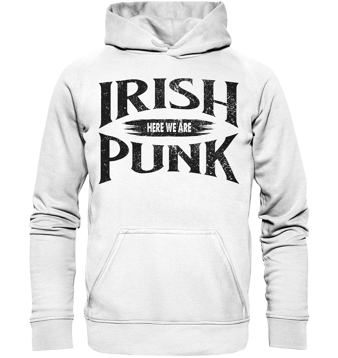 Irish Punk "Here We Are" - Basic Unisex Hoodie