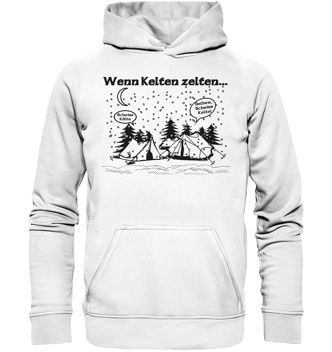 Wenn Kelten Zelten - Basic Unisex Hoodie