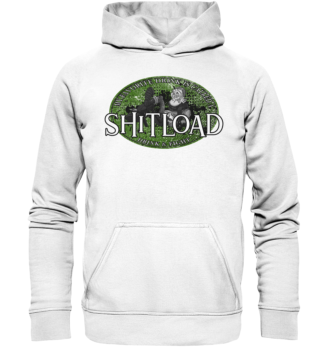 My Favorite Drink Is Called A "Shitload" - Basic Unisex Hoodie