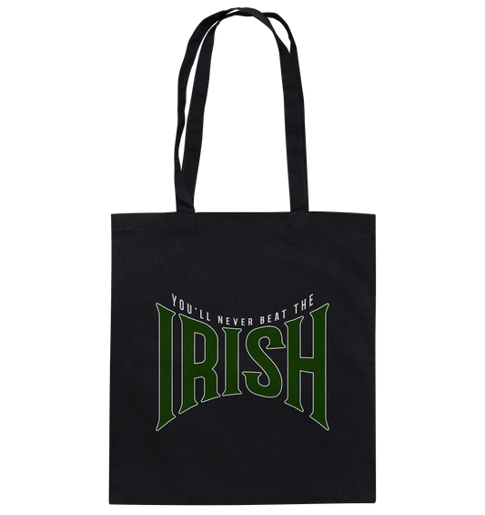 You'll Never Beat The Irish - Baumwolltasche