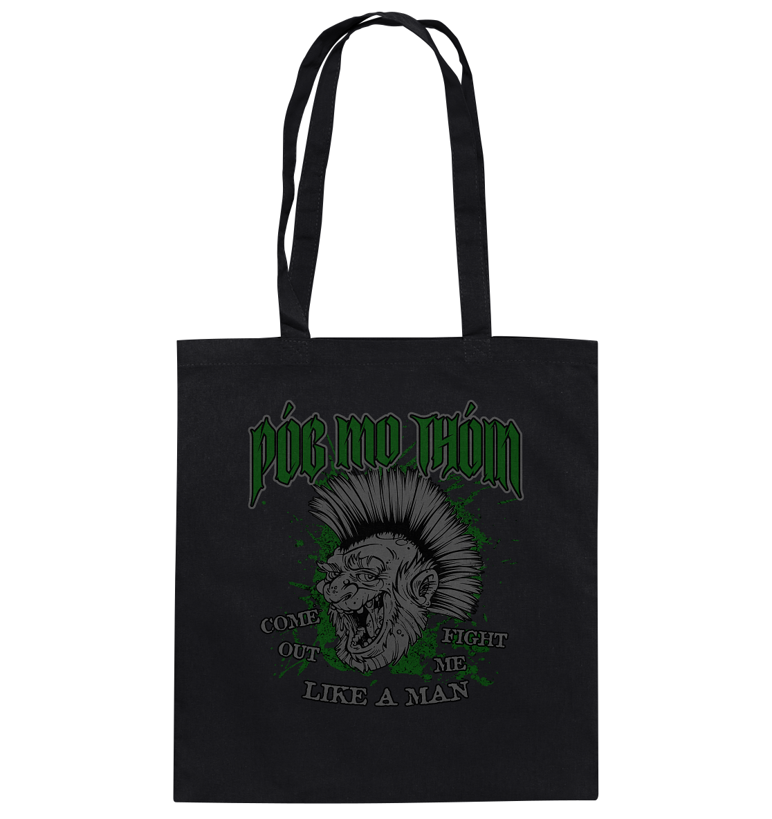 Póg Mo Thóin Streetwear "Come Out" - Baumwolltasche