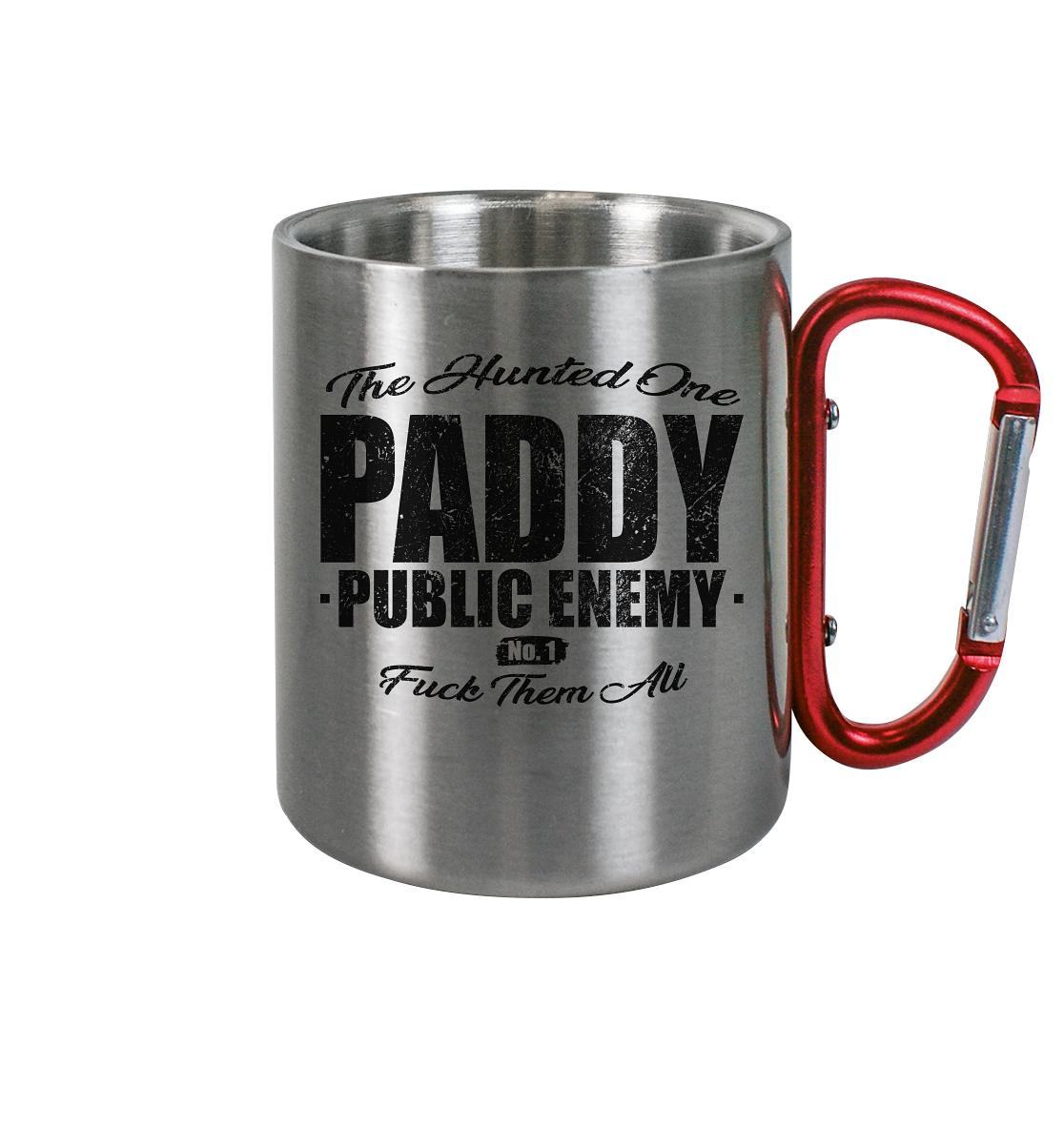 Paddy Public Enemy No.1 - Edelstahl Tasse
