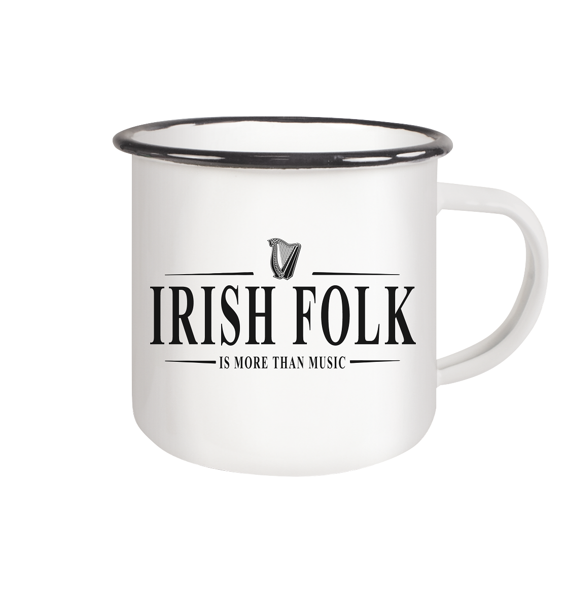 Irish Folk "Is More Than Music" - Emaille Tasse (Black)