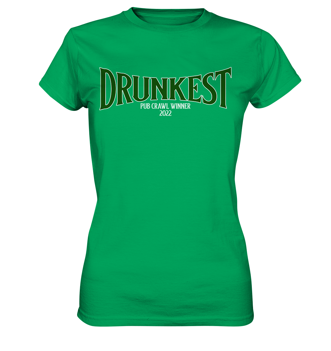 Drunkest "Pub Crawl Winner 2022" - Ladies Premium Shirt