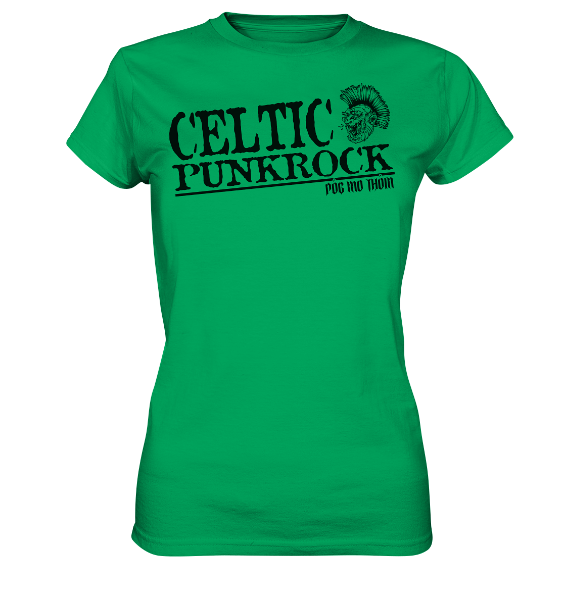 Póg Mo Thóin Streetwear "Celtic Punkrock" - Ladies Premium Shirt