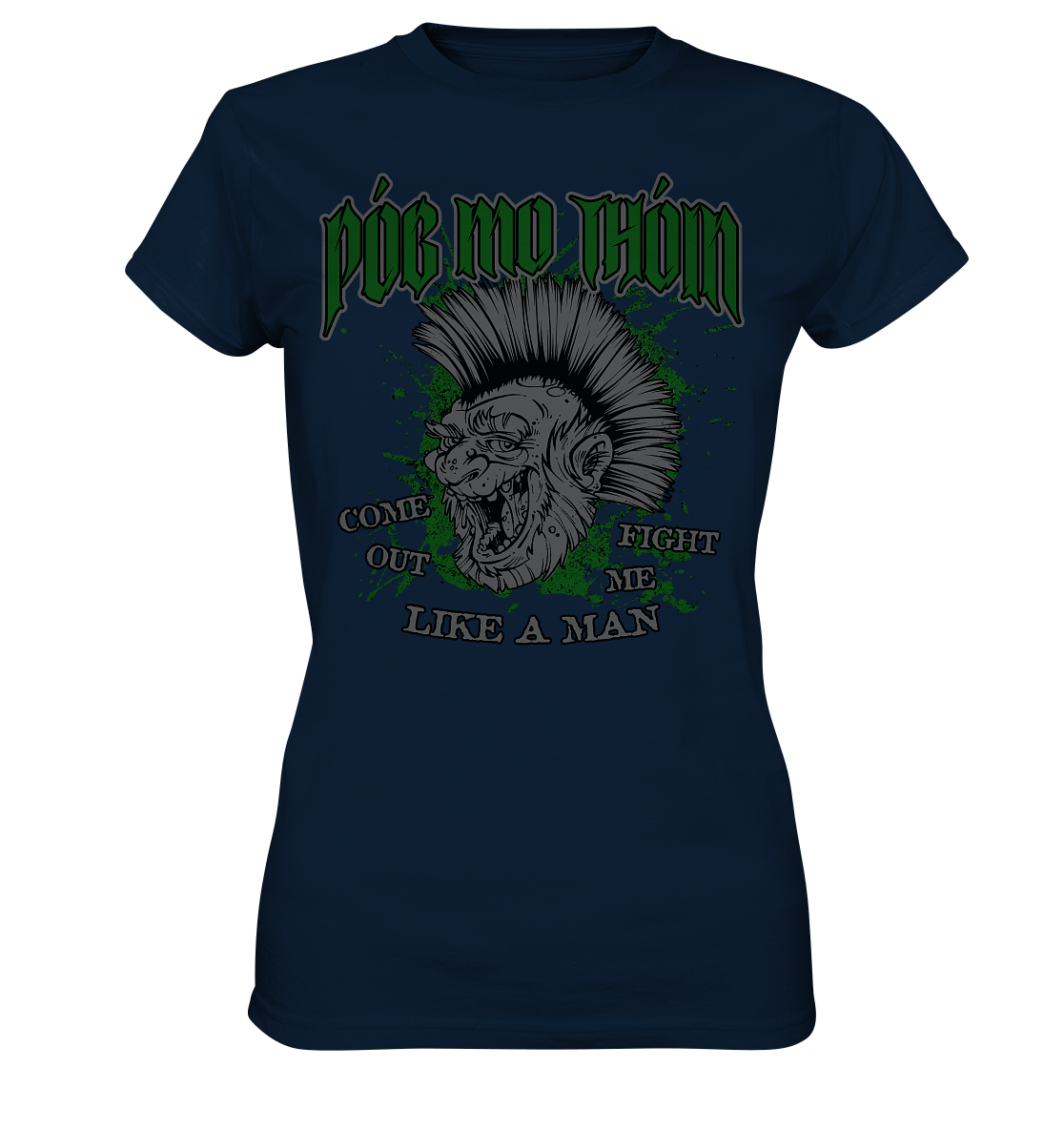 Póg Mo Thóin Streetwear "Come Out" - Ladies Premium Shirt