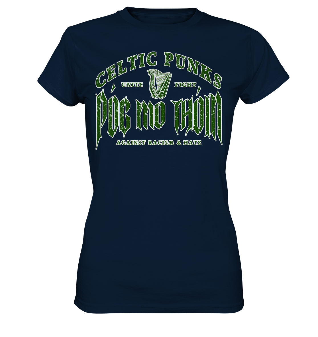 Póg Mo Thóin Streetwear "Celtic Punks Against Racism & Hate / Unite & Fight" - Ladies Premium Shirt