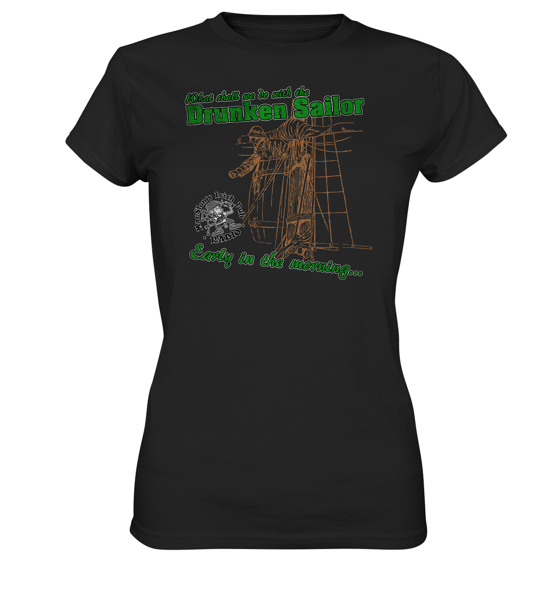 "Drunken Sailor" - Ladies Premium Shirt