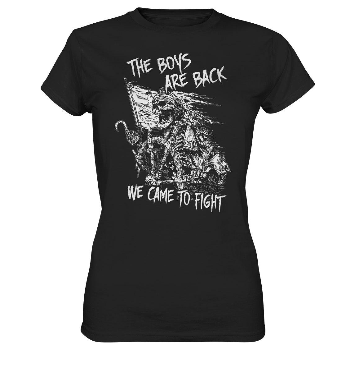 The Boys Are Back "We Came To Fight" - Ladies Premium Shirt