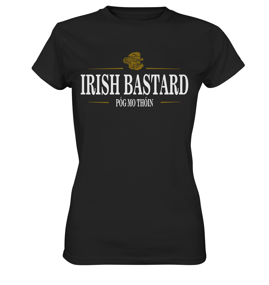 Irish Bastard "Póg Mo Thóin" - Ladies Premium Shirt