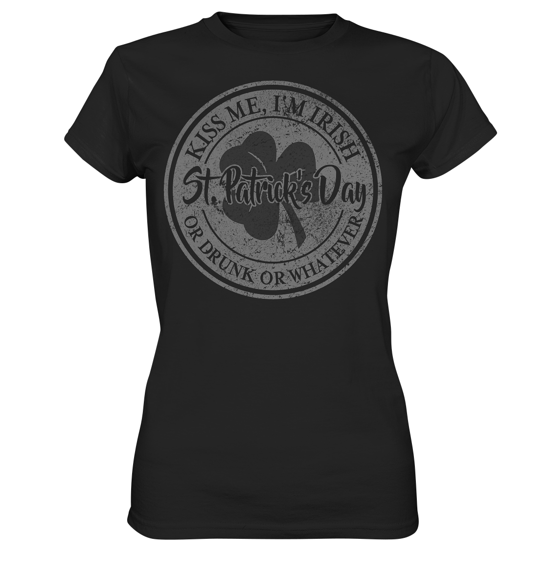 St. Patrick's Day "Whatever" - Ladies Premium Shirt