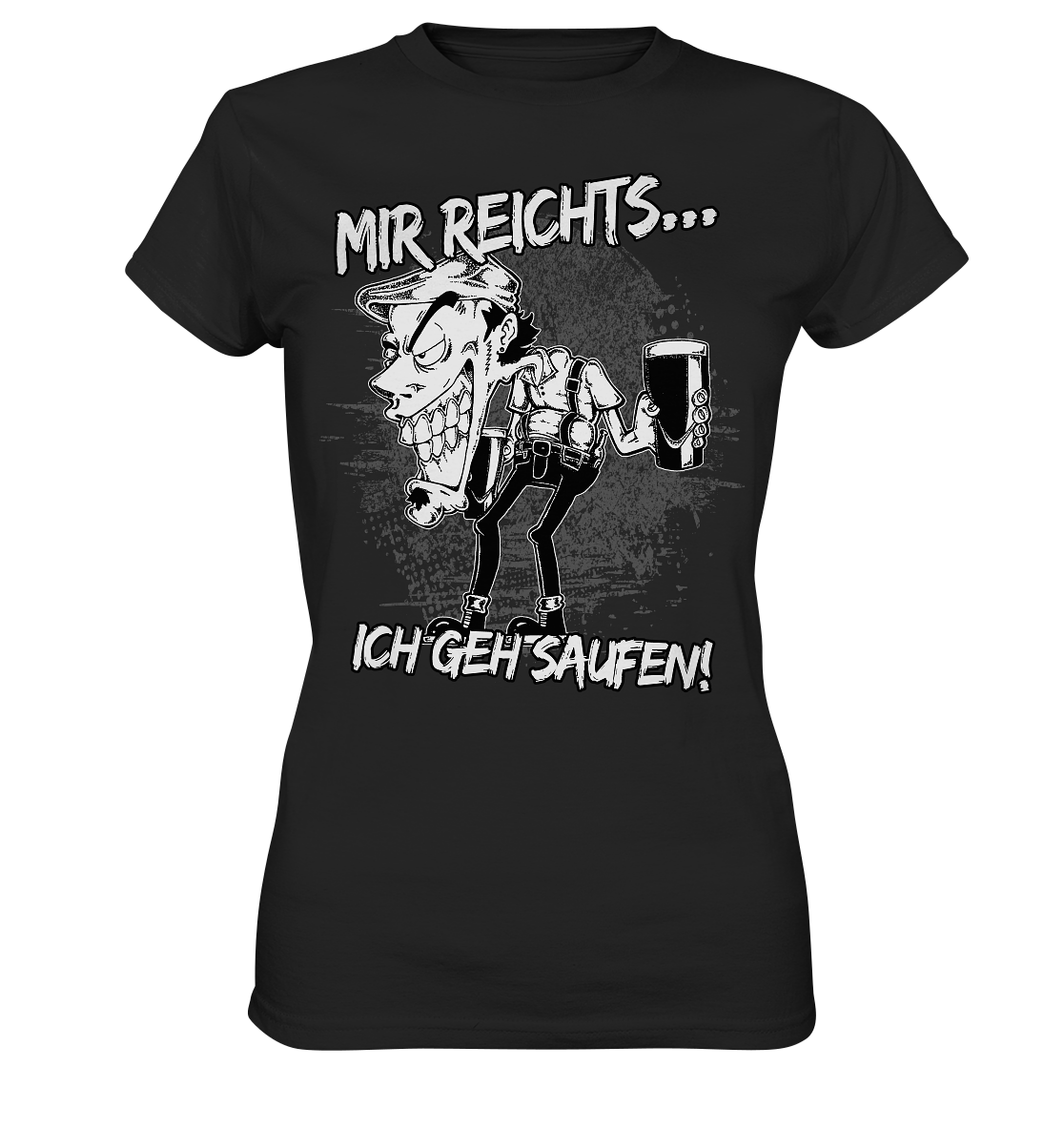 Mir reichts... "Ich geh saufen! / I Want to Be Drunk" - Ladies Premium Shirt