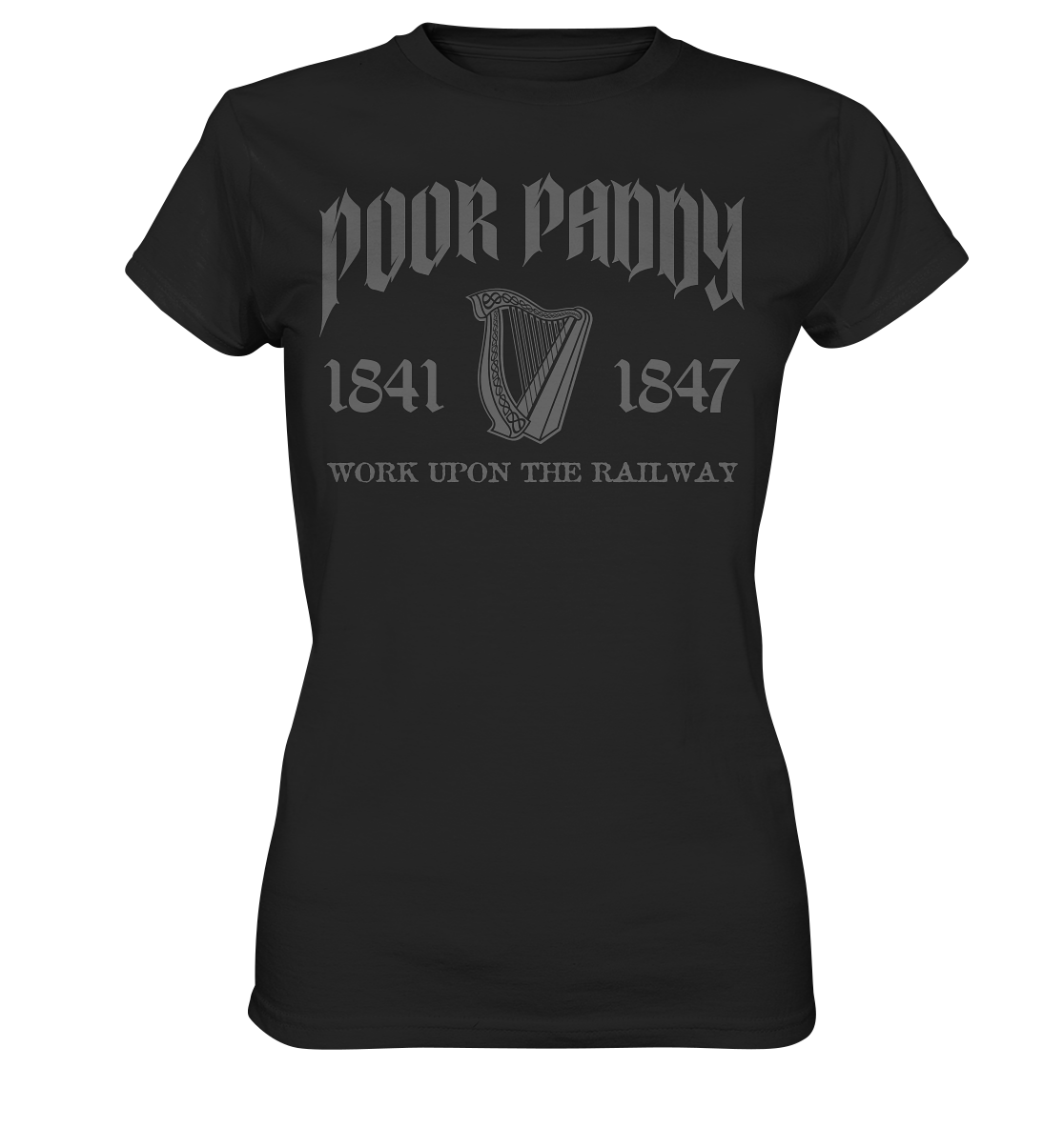 Poor Paddy "Work Upon The Railway" - Ladies Premium Shirt