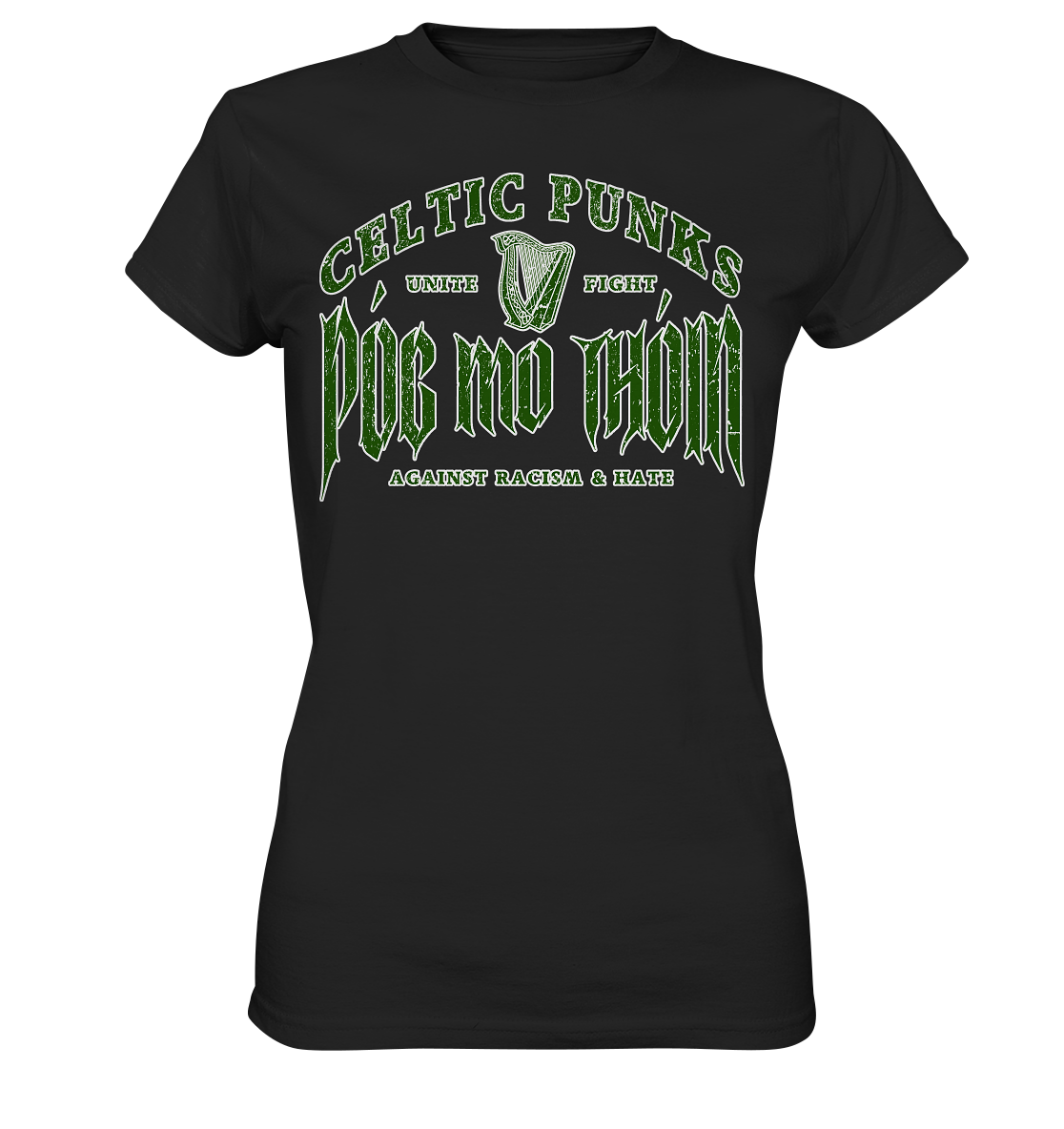 Póg Mo Thóin Streetwear "Celtic Punks Against Racism & Hate / Unite & Fight" - Ladies Premium Shirt