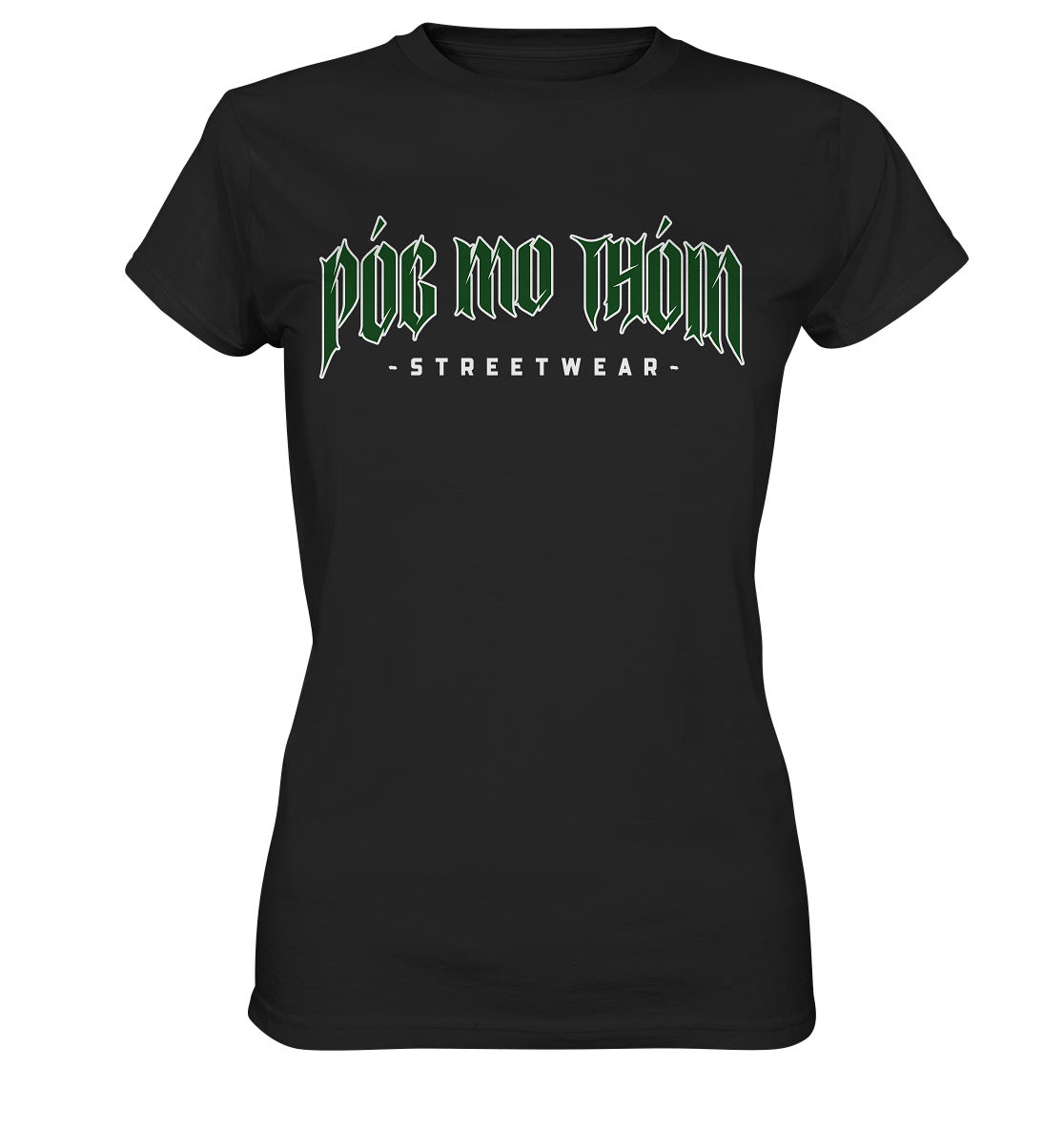 Póg Mo Thóin Streetwear "Green Logo" - Ladies Premium Shirt