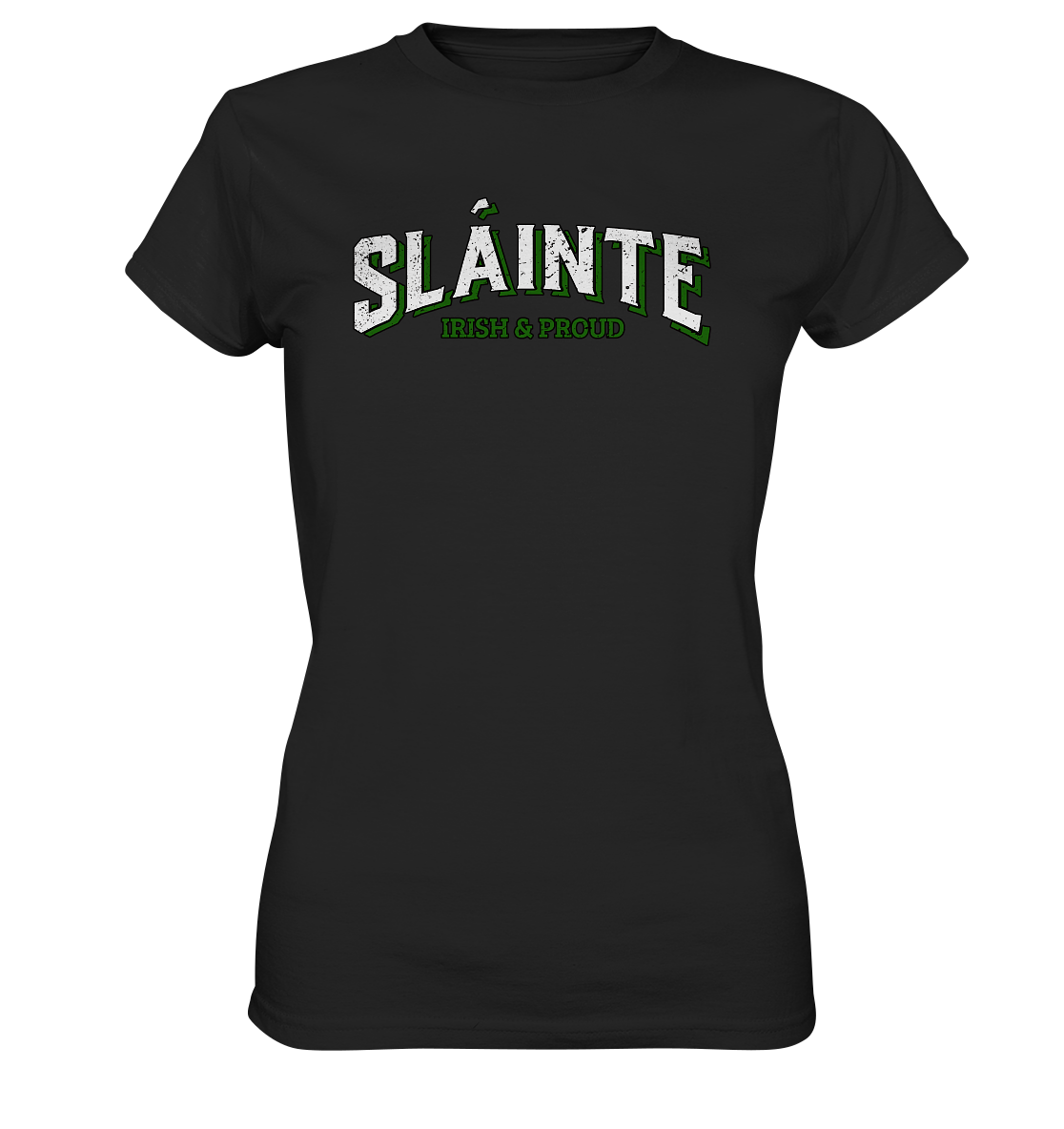 Sláinte "Irish & Proud" - Ladies Premium Shirt