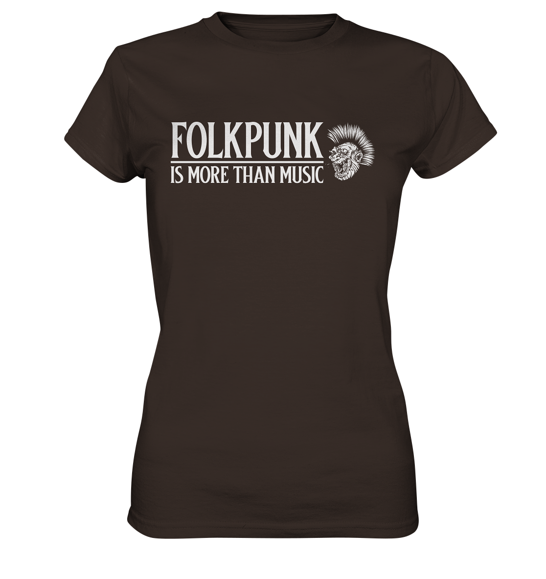 Folkpunk "Is More Than Music" - Ladies Premium Shirt