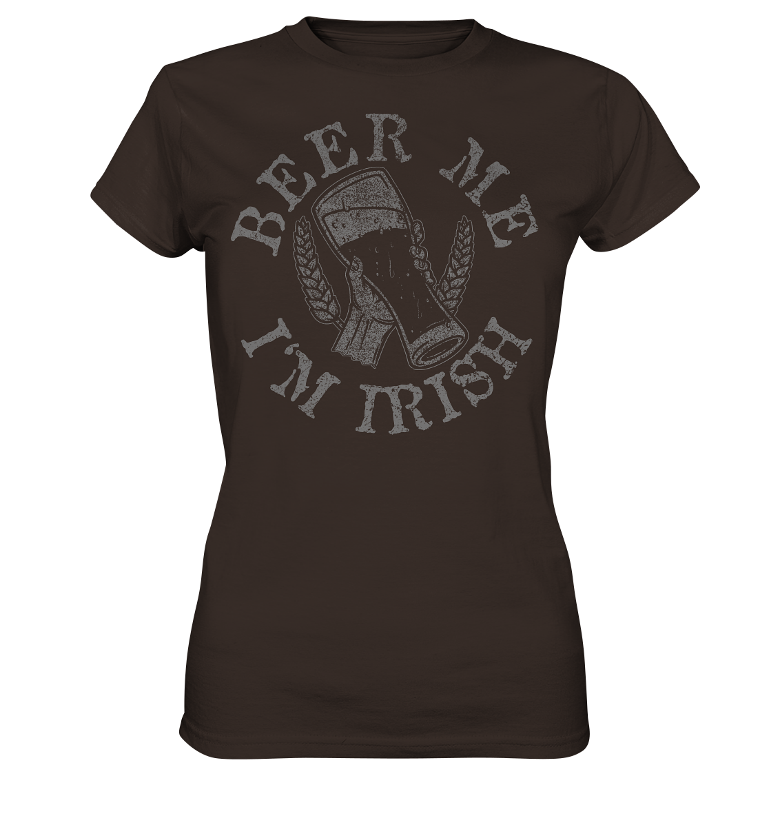 Beer Me "I'm Irish" - Ladies Premium Shirt