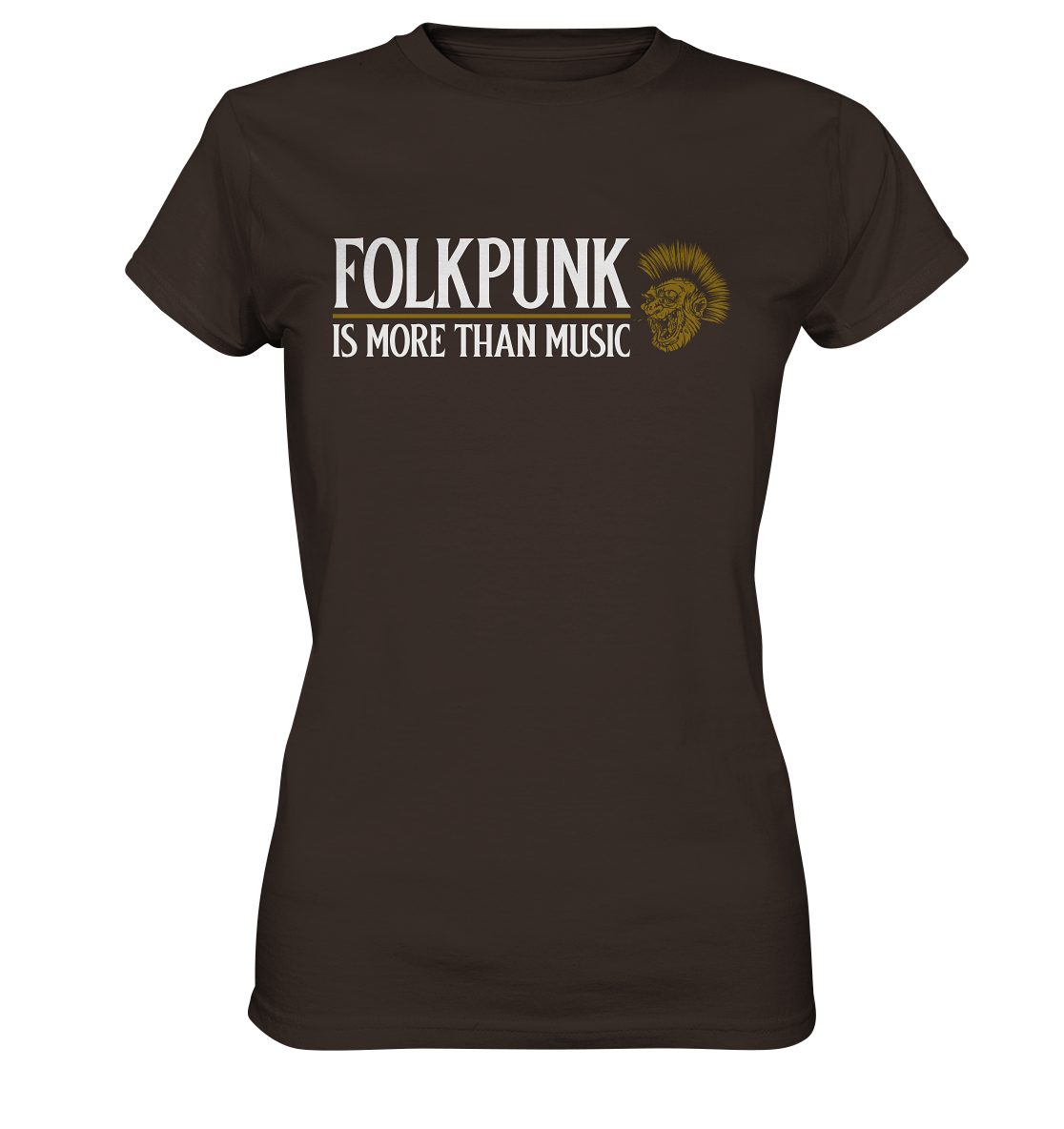 Folkpunk "Is More Than Music" - Ladies Premium Shirt