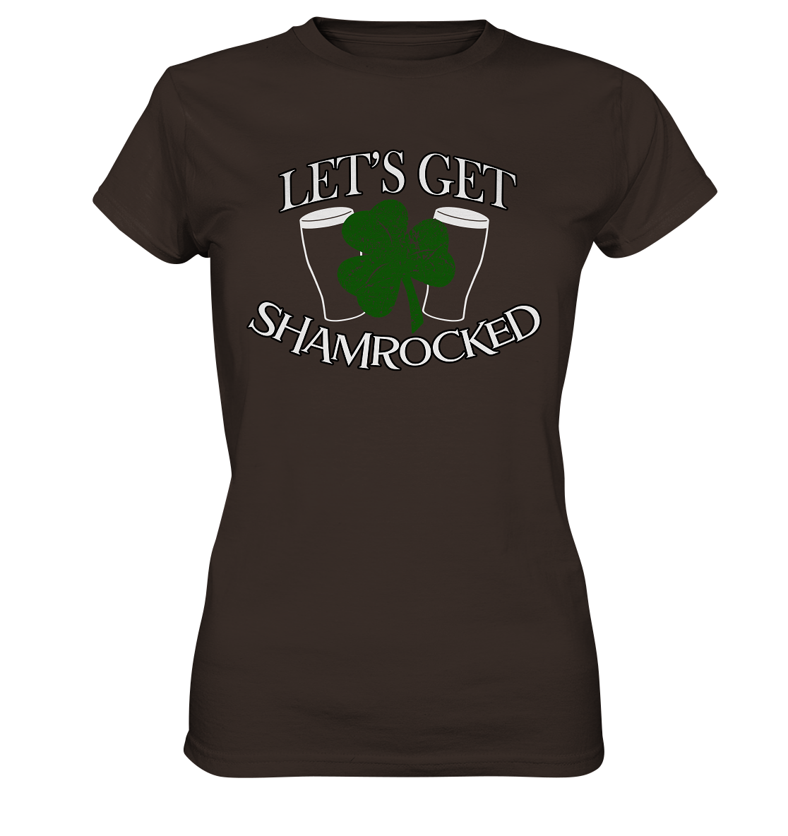 Let's Get Shamrocked - Ladies Premium Shirt
