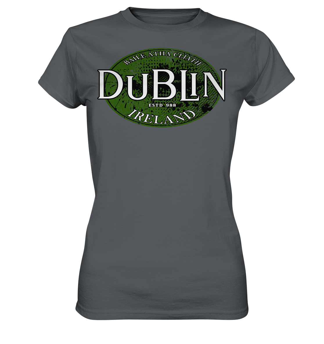 Dublin "Ireland / Baile Átha Cliath / Estd 988" - Ladies Premium Shirt