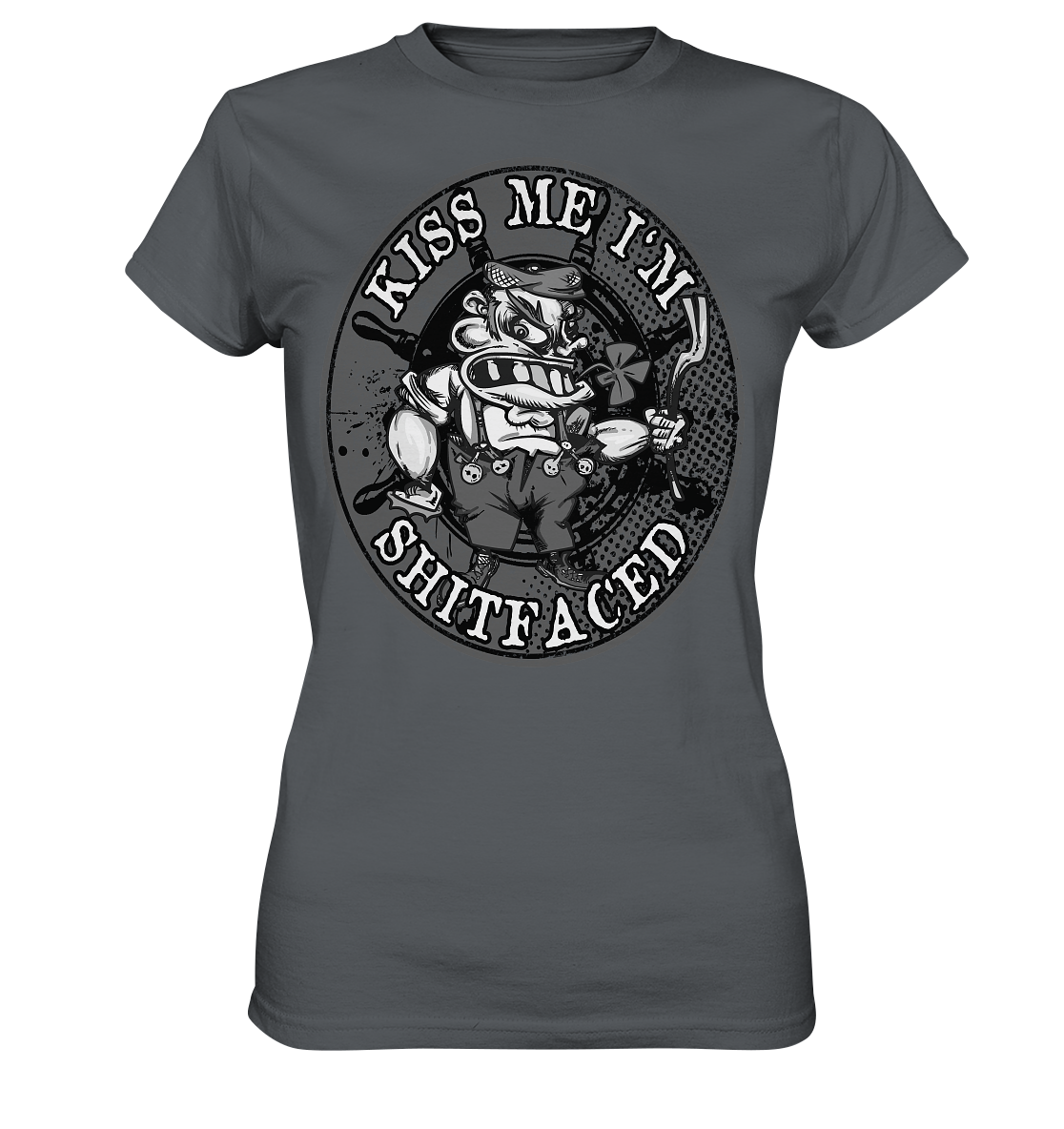 Kiss Me I'm Shitfaced - Ladies Premium Shirt