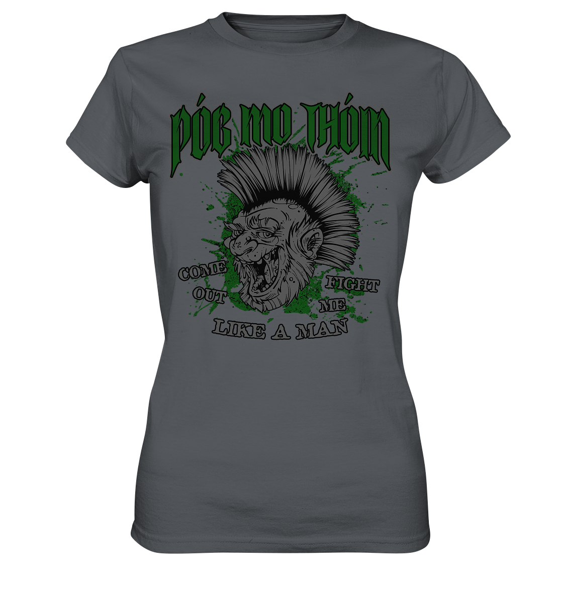 Póg Mo Thóin Streetwear "Come Out" - Ladies Premium Shirt