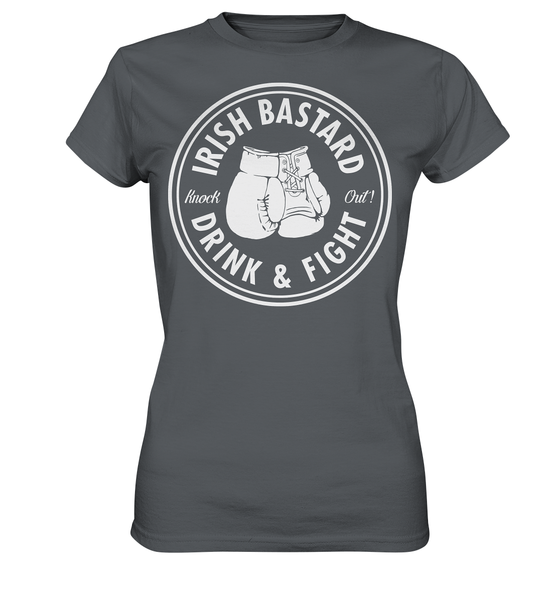 Irish Bastard "Drink & Fight" - Ladies Premium Shirt