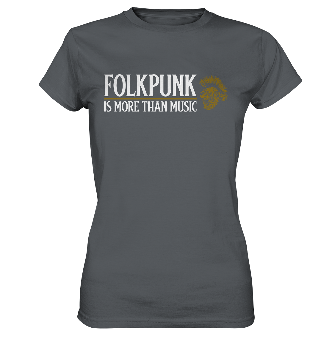 Folkpunk "Is More Than Music" - Ladies Premium Shirt