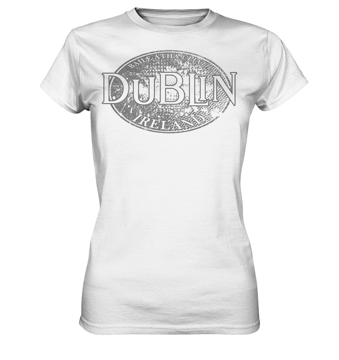 Dublin "Ireland / Baile Átha Cliath / Estd 988" - Ladies Premium Shirt