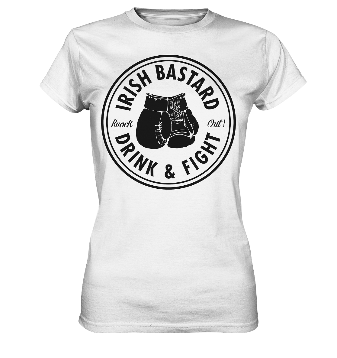 Irish Bastard "Drink & Fight" - Ladies Premium Shirt