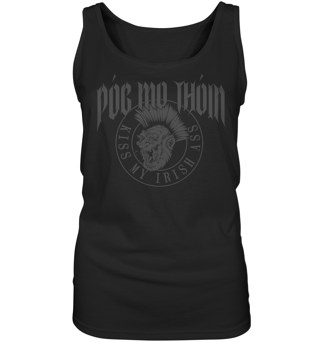 Póg Mo Thóin Streetwear "Kiss My Irish Ass" - Ladies Tank-Top