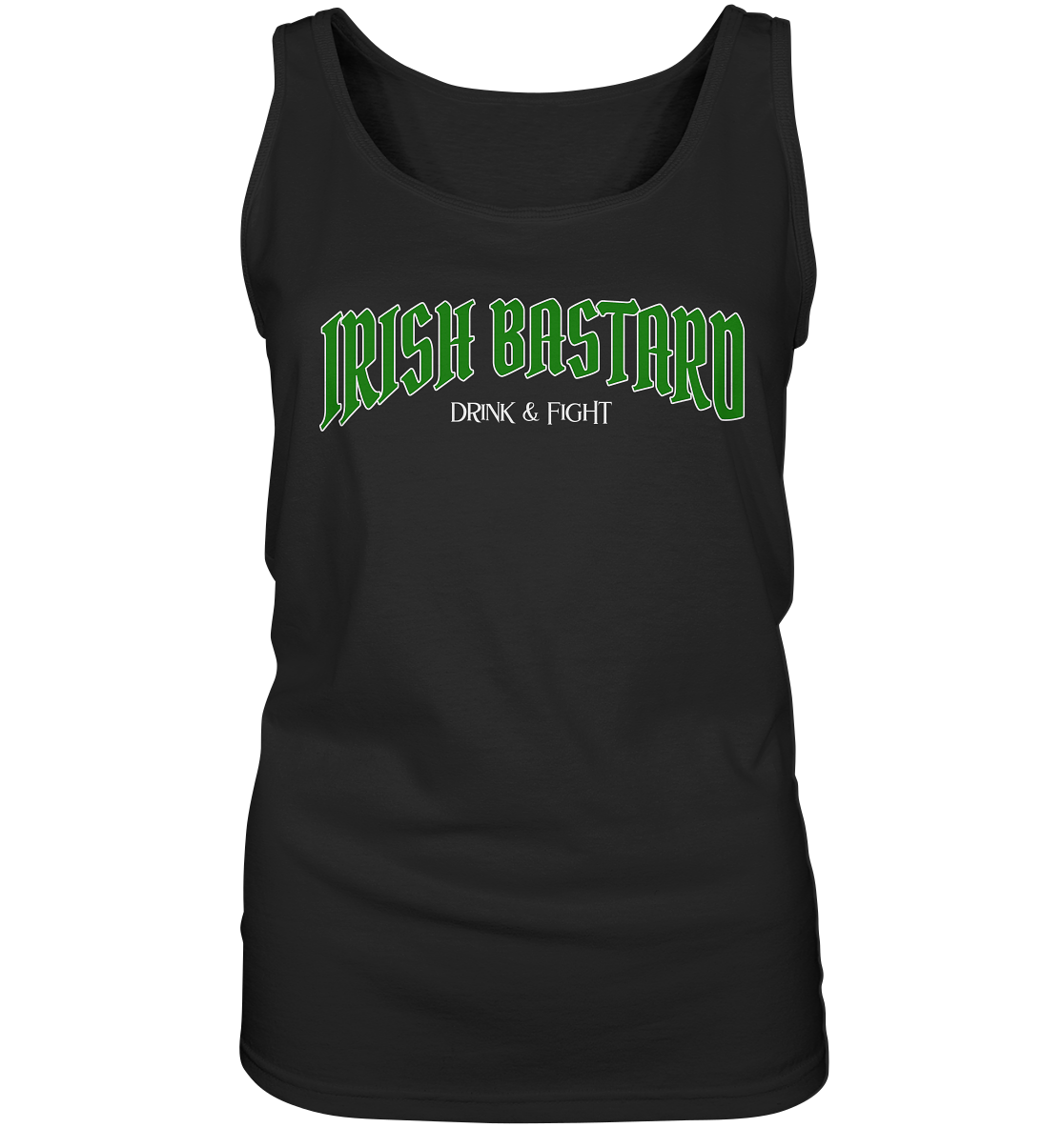 Irish Bastard "Drink & Fight" - Ladies Tank-Top