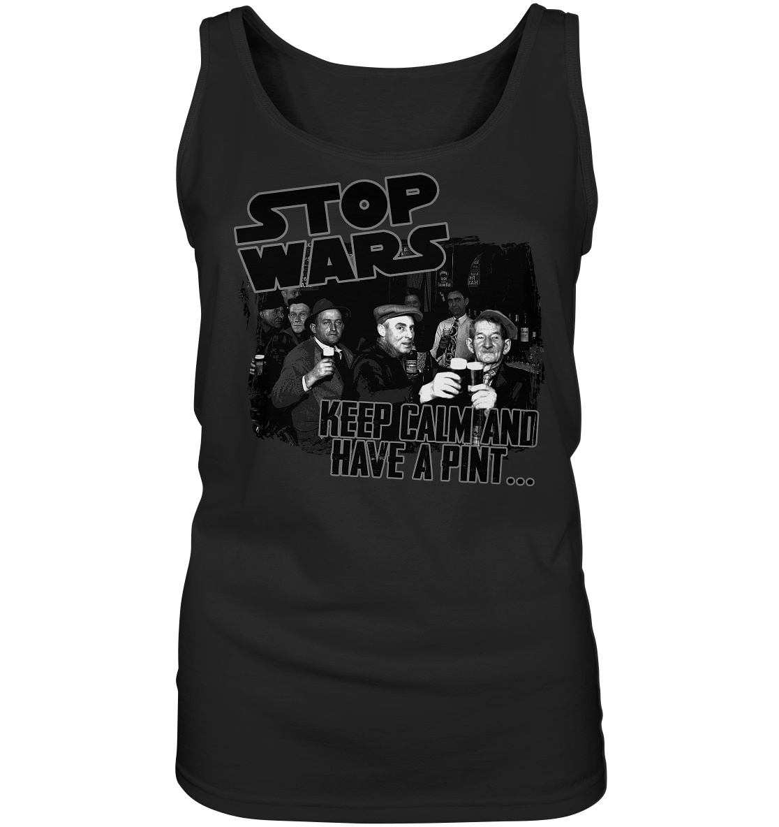 Stop Wars "Keep Calm And Have A Pint" - Ladies Tank-Top