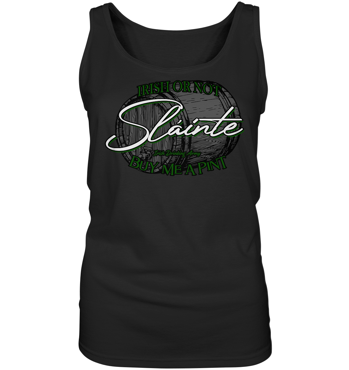 Sláinte "Irish Or Not - Buy Me A Pint" - Ladies Tank-Top