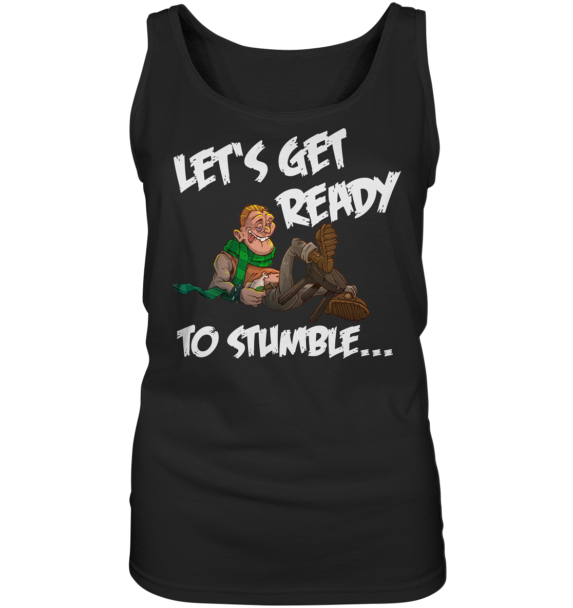 Let's Get Ready To Stumble - Ladies Tank-Top